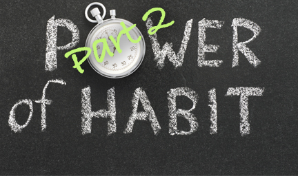 Gaming Your Brain to Build Better Habits – Part 2
